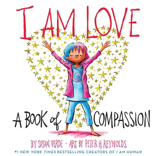 I Am Love: A Book of Compassion Popular Titles Abrams