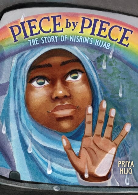 Piece by Piece: The Story of Nisrin's Hijab by Priya Huq Extended Range Abrams