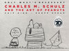 Only What's Necessary 70th Anniversary Edition : Charles M. Schulz and the Art of Peanuts by Chip Kidd Extended Range Abrams