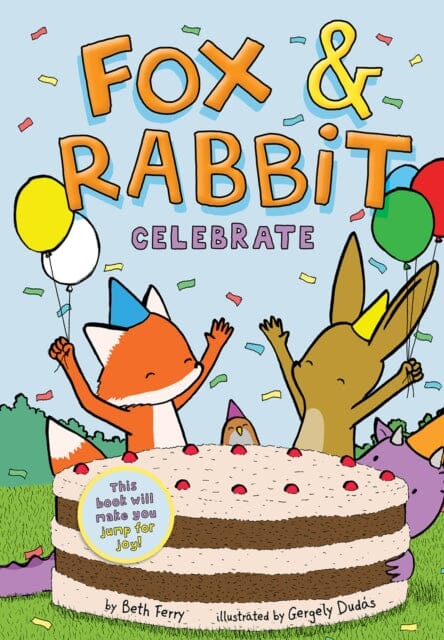 Fox & Rabbit Celebrate (Fox & Rabbit Book #3) by Beth Ferry Extended Range Abrams