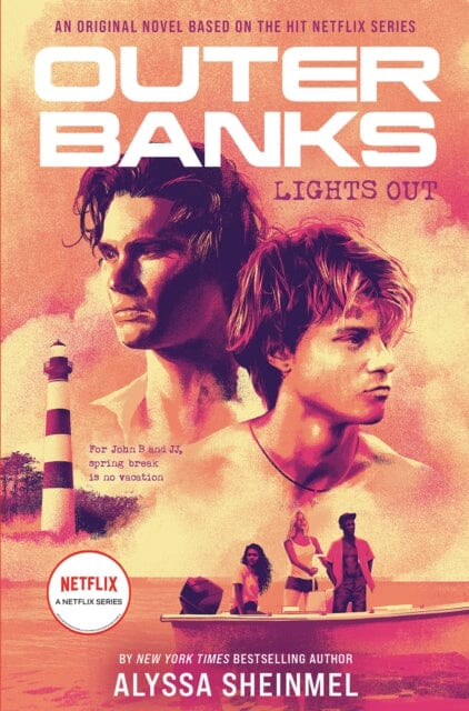 Outer Banks: Lights Out by Alyssa Sheinmel Extended Range Abrams