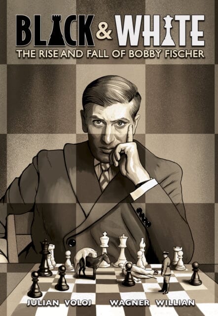 Black and White : The Rise and Fall of Bobby Fischer by Julian Voloj Extended Range Abrams
