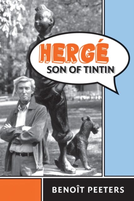 Herge, Son of Tintin by Benoit Peeters Extended Range Johns Hopkins University Press