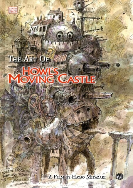 The Art of Howl's Moving Castle by Hayao Miyazaki Extended Range Viz Media, Subs. of Shogakukan Inc