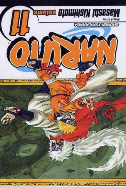 Naruto, Vol. 11 by Masashi Kishimoto Extended Range Viz Media, Subs. of Shogakukan Inc