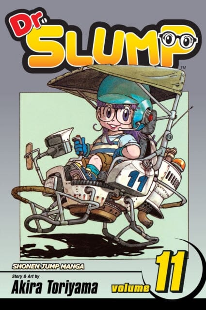 Dr. Slump, Vol. 11 by Akira Toriyama Extended Range Viz Media, Subs. of Shogakukan Inc