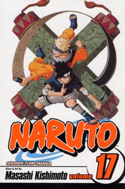 Naruto, Vol. 17 by Masashi Kishimoto Extended Range Viz Media, Subs. of Shogakukan Inc