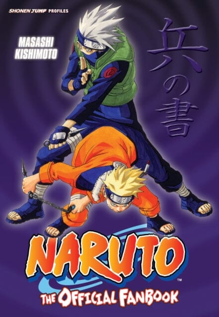 Naruto: The Official Fanbook by Masashi Kishimoto Extended Range Viz Media, Subs. of Shogakukan Inc
