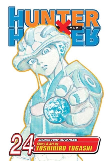 Hunter x Hunter, Vol. 24 by Yoshihiro Togashi Extended Range Viz Media, Subs. of Shogakukan Inc