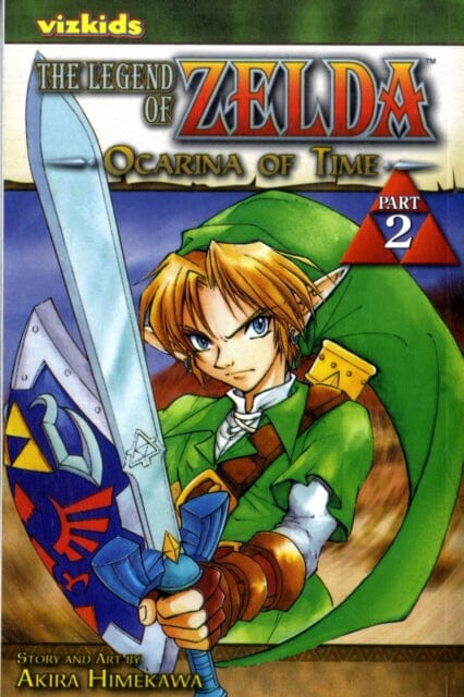 The Legend of Zelda, Vol. 2 : The Ocarina of Time - Part 2 by Akira Himekawa Extended Range Viz Media, Subs. of Shogakukan Inc