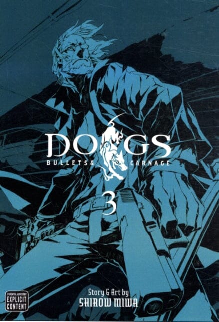 Dogs, Vol. 3 : Bullets & Carnage by Shirow Miwa Extended Range Viz Media, Subs. of Shogakukan Inc