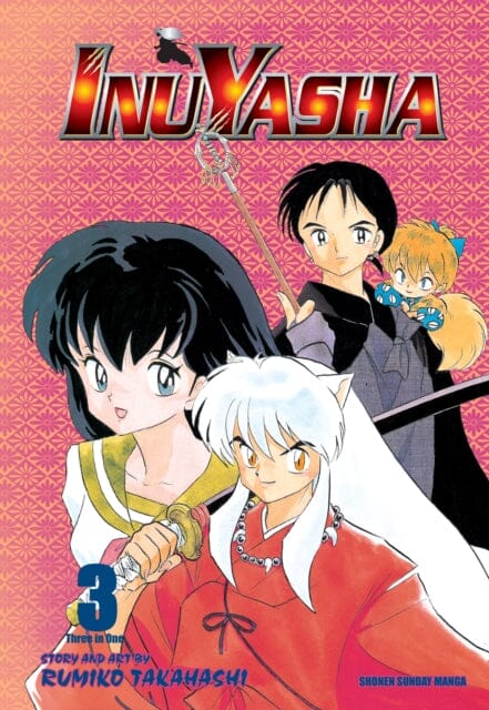 Inuyasha (VIZBIG Edition), Vol. 3 by Rumiko Takahashi Extended Range Viz Media, Subs. of Shogakukan Inc