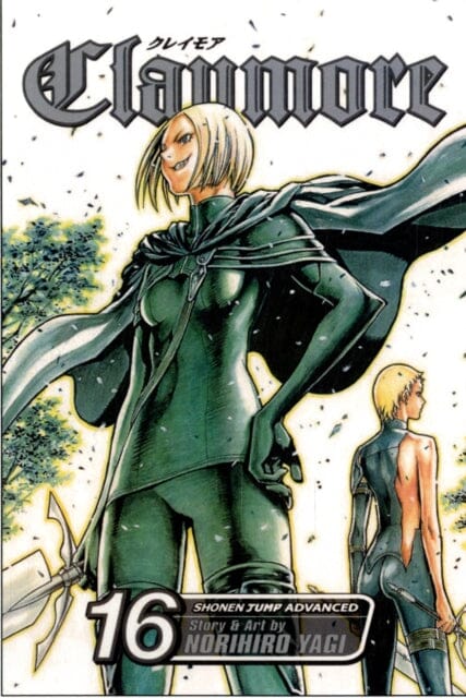 Claymore, Vol. 16 by Norihiro Yagi Extended Range Viz Media, Subs. of Shogakukan Inc