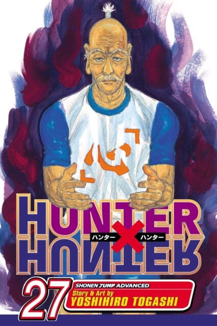 Hunter x Hunter, Vol. 27 by Yoshihiro Togashi Extended Range Viz Media, Subs. of Shogakukan Inc