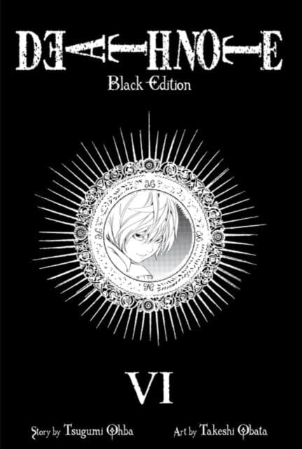 Death Note Black Edition, Vol. 6 by Tsugumi Ohba Extended Range Viz Media, Subs. of Shogakukan Inc
