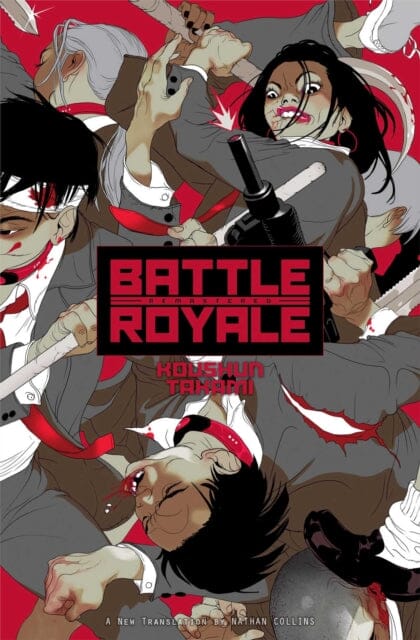 Battle Royale: Remastered by Koushun Takami Extended Range Viz Media, Subs. of Shogakukan Inc