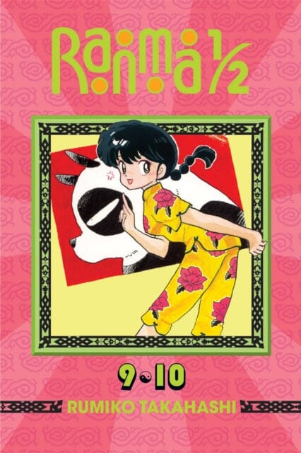 Ranma 1/2 (2-in-1 Edition), Vol. 5 : Includes Volumes 9 & 10 by Rumiko Takahashi Extended Range Viz Media, Subs. of Shogakukan Inc