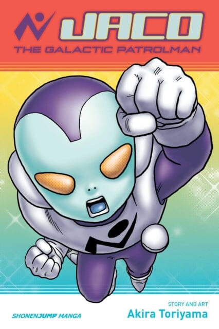 Jaco the Galactic Patrolman by Akira Toriyama Extended Range Viz Media, Subs. of Shogakukan Inc