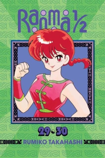 Ranma 1/2 (2-in-1 Edition), Vol. 15 : Includes Volumes 29 & 30 by Rumiko Takahashi Extended Range Viz Media, Subs. of Shogakukan Inc