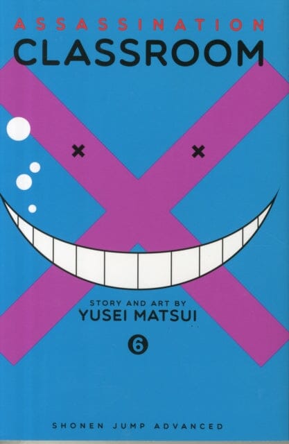 Assassination Classroom, Vol. 6 by Yusei Matsui Extended Range Viz Media, Subs. of Shogakukan Inc