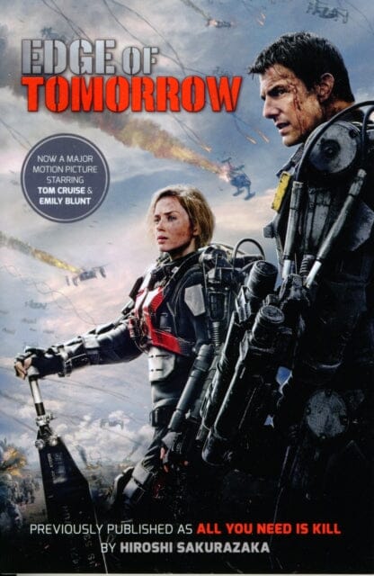 Edge of Tomorrow - film tie-in by Hiroshi Sakurazaka Extended Range Viz Media, Subs. of Shogakukan Inc