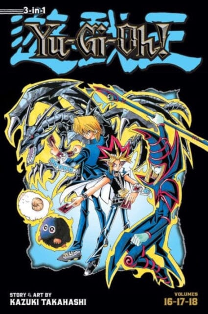 Yu-Gi-Oh! (3-in-1 Edition), Vol. 6 : Includes Vols. 16, 17 & 18 by Kazuki Takahashi Extended Range Viz Media, Subs. of Shogakukan Inc