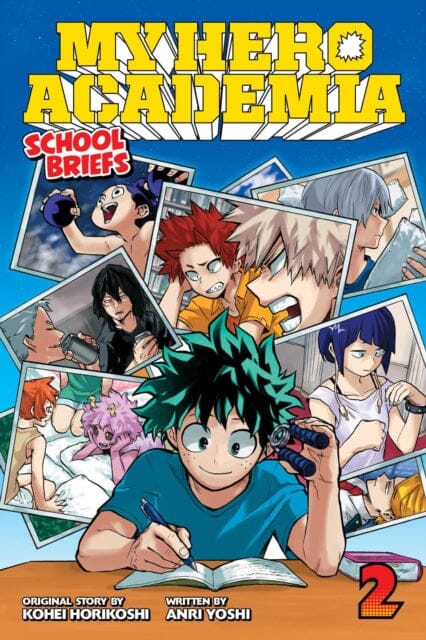 My Hero Academia: School Briefs, Vol. 2 : Training Camp by Anri Yoshi Extended Range Viz Media, Subs. of Shogakukan Inc