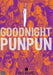 Goodnight Punpun, Vol. 3 by Inio Asano Extended Range Viz Media, Subs. of Shogakukan Inc