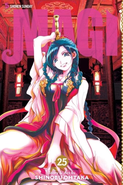 Magi, Vol. 25 : The Labyrinth of Magic by Shinobu Ohtaka Extended Range Viz Media, Subs. of Shogakukan Inc