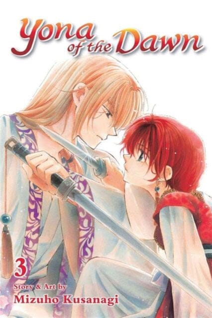 Yona of the Dawn, Vol. 3 by Mizuho Kusanagi Extended Range Viz Media, Subs. of Shogakukan Inc