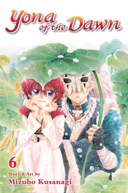 Yona of the Dawn, Vol. 6 by Mizuho Kusanagi Extended Range Viz Media, Subs. of Shogakukan Inc