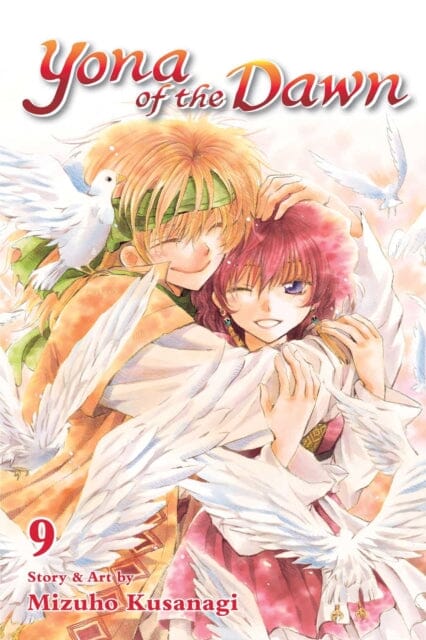 Yona of the Dawn, Vol. 9 by Mizuho Kusanagi Extended Range Viz Media, Subs. of Shogakukan Inc