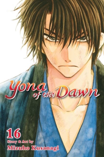 Yona of the Dawn, Vol. 16 by Mizuho Kusanagi Extended Range Viz Media, Subs. of Shogakukan Inc