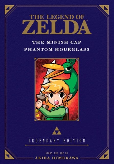 The Legend of Zelda: The Minish Cap / Phantom Hourglass -Legendary Edition- by Akira Himekawa Extended Range Viz Media, Subs. of Shogakukan Inc
