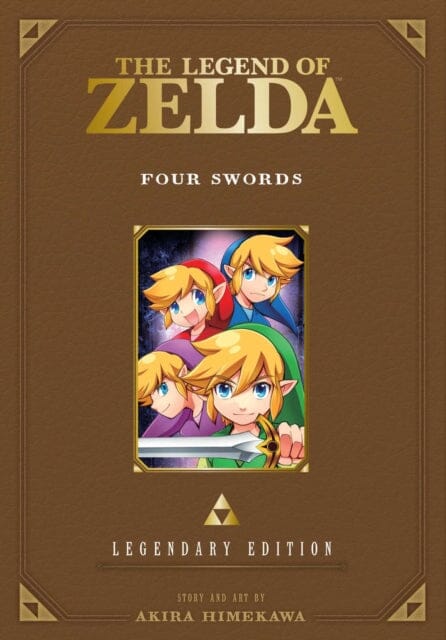 The Legend of Zelda: Four Swords -Legendary Edition- by Akira Himekawa Extended Range Viz Media, Subs. of Shogakukan Inc