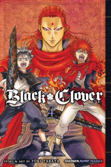 Black Clover, Vol. 4 by Yuki Tabata Extended Range Viz Media, Subs. of Shogakukan Inc