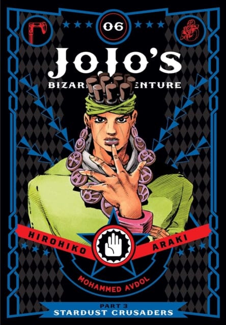 JoJo's Bizarre Adventure: Part 3--Stardust Crusaders, Vol. 6 by Hirohiko Araki Extended Range Viz Media, Subs. of Shogakukan Inc