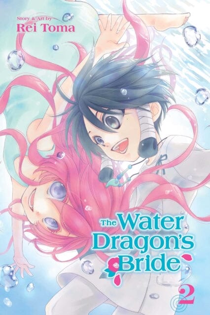 The Water Dragon's Bride, Vol. 2 by Rei Toma Extended Range Viz Media, Subs. of Shogakukan Inc