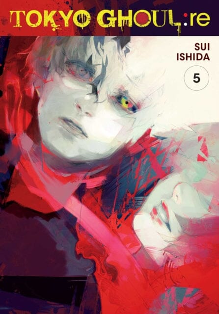 Tokyo Ghoul: re, Vol. 5 by Sui Ishida Extended Range Viz Media, Subs. of Shogakukan Inc