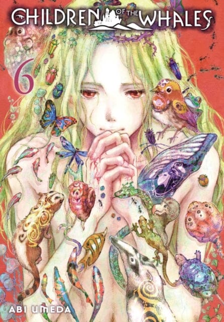 Children of the Whales, Vol. 6 by Abi Umeda Extended Range Viz Media, Subs. of Shogakukan Inc