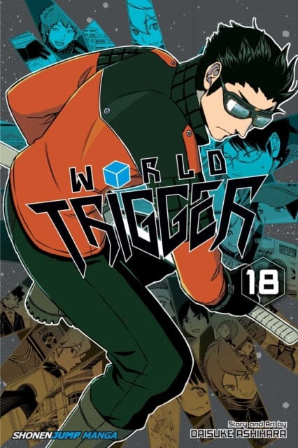 World Trigger, Vol. 18 by Daisuke Ashihara Extended Range Viz Media, Subs. of Shogakukan Inc