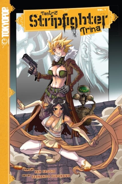 Tantric Stripfighter Trina manga by Ken Faggio Extended Range Tokyopop Press Inc