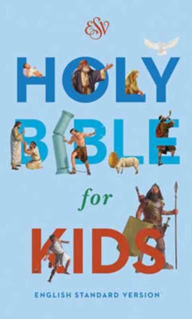 ESV Holy Bible for Kids, Economy Extended Range Crossway Books