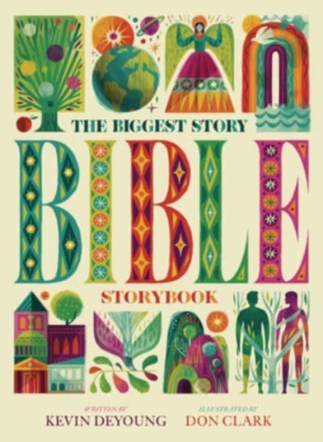 The Biggest Story Bible Storybook by Kevin DeYoung Extended Range Crossway Books