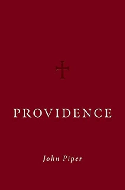 Providence by John Piper Extended Range Crossway Books
