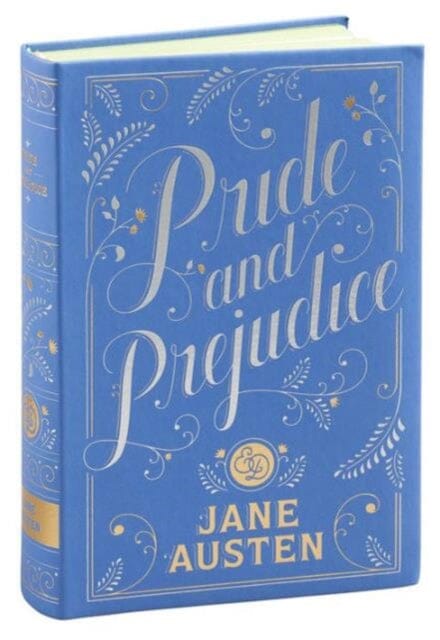 Pride and Prejudice: (Barnes & Noble Collectible Classics Flexi Edition) by Jane Austen Extended Range Sterling Publishing Co Inc