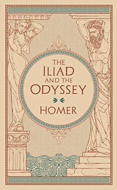 The Iliad & The Odyssey (Barnes & Noble Collectible Editions) by Homer Extended Range Sterling Juvenile