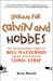 Looking for Calvin and Hobbes : The Unconventional Story of Bill Watterson and his Revolutionary Comic Strip by Nevin Martell Extended Range Continuum Publishing Corporation