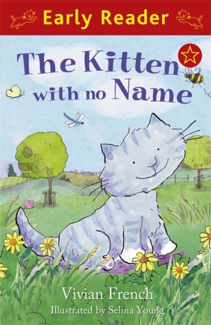 Early Reader: The Kitten with No Name Popular Titles Hachette Children's Group