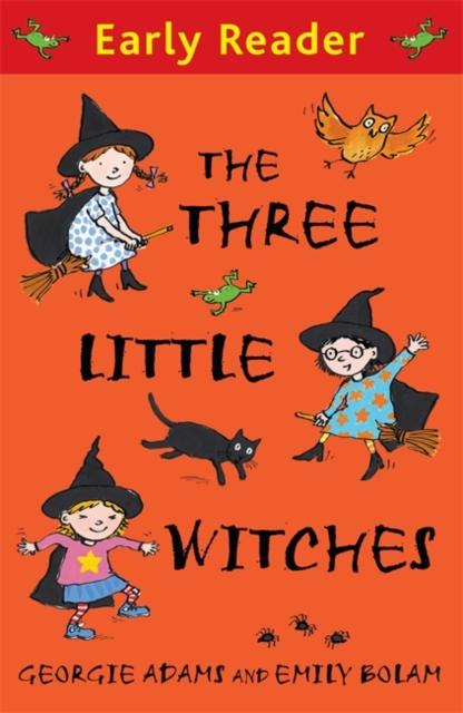 Early Reader: The Three Little Witches Storybook Popular Titles Hachette Children's Group